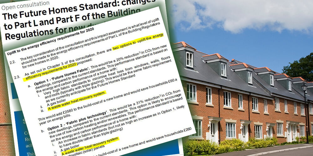 Future Homes Standard proposed energy efficiency 2020 uplift options 1 & 2 include WWHRS